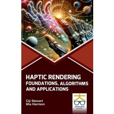 (英文圖書) Haptic Rendering: Foundations Algorithms and Applications 精裝版, Knowledge Bakers, 英文