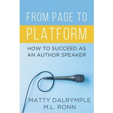 (英文圖書) From Page to Platform: How to Succeed as an Author Speaker 平裝版, William Kingsfield Publishers, 英文