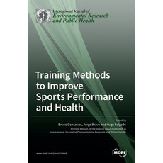 (英文圖書) Training Methods to Improve Sports Performance and Health 精裝版, Mdpi AG, 英文