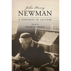 (英文圖書) John Henry Newman: A Portrait in Letters 平裝版, Oxford University Press, USA, 英文