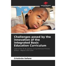 (英文圖書) Challenges posed by the innovation of the Integrated Basic Education Curriculum 平裝版, Our Knowledge Publishing, 英文