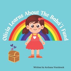 (英文圖書) Olivia Learns About The Bahá'í Fund 平裝版, Independently Published, 英文