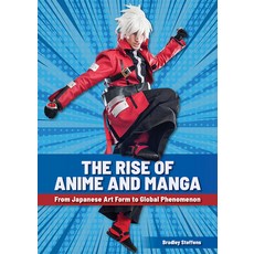 (英文圖書) The Rise of Anime and Manga: From Japanese Art Form to Global Phenomenon 精裝版, Referencepoint Press, 英文