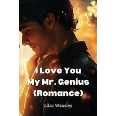 (英文圖書) I Love You My Mr. Genius (Romance) 平裝版, Lilac Weasley, 英文