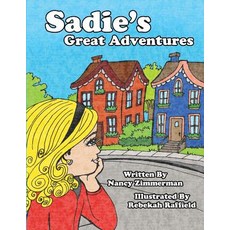 (英文圖書)Sadie's Great Adventures 平裝版, Createspace Independent Pub..., 英文