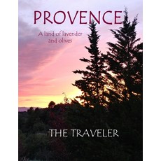 Provence: a land of lavender and olives 平裝版, Sarda Books, 英文