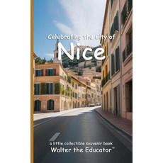 (英文圖書) Celebrating the City of Nice 平裝版, Silent King Books, 英文