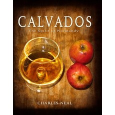 (英文圖書) Calvados: The Spirit of Normandy 精裝版, Wine Appreciation Guild, 英文