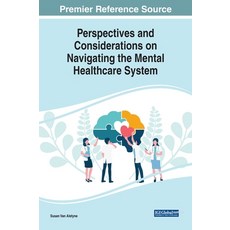 (英文圖書) Perspectives and Considerations on Navigating the Mental Healthcare System 精裝版, IGI Global, 英文