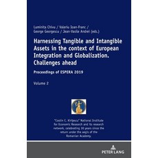 Harnessing Tangible and Intangible Assets in the Context of European Integration and Globalization: ... 精裝版, Peter Lang Gmbh, Internatio..., 英文