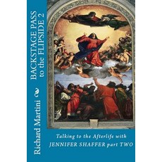(英文圖書) Backstage Pass to the Flipside Book Two: Talking to the Afterlife with Jennifer Shaffer 平裝版, Homina Publishing, 英文