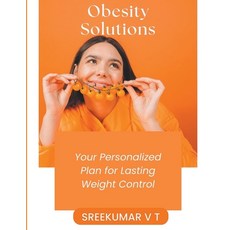 (英文圖書) Obesity Solutions: Your Personalized Plan for Lasting Weight Control 平裝版, Sreekumar V T, 英文