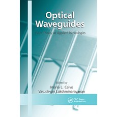 (英文圖書) Optical Waveguides: From Theory to Applied Technologies 平裝版, CRC Press, 英文