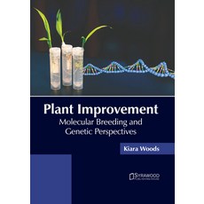 (英文圖書) Plant Improvement: Molecular Breeding and Genetic Perspectives 精裝版, Syrawood Publishing House, 英文