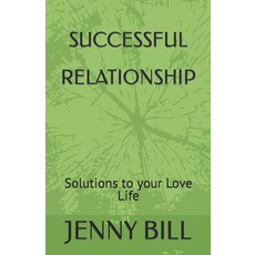 (英文圖書) Successful Relationship: Solutions to your Love Life 平裝版, Independently Published, 英文