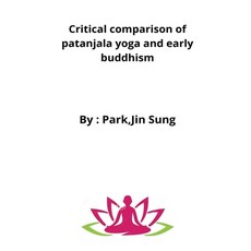 (英文圖書) Critical comparison of patanjala yoga and early buddhism 平裝版, Hydhbfaraz, 英文