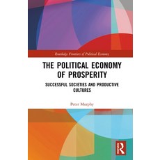 (英文圖書) The Political Economy of Prosperity: Successful Societies and Productive Cultures 精裝版, Routledge, 英文