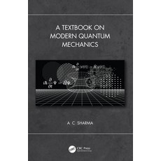 (英文圖書) A Textbook on Modern Quantum Mechanics: A Textbook on Modern Quantum Mechanics 精裝版, CRC Press, 英文