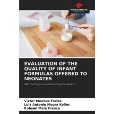 (英文圖書) Evaluation of the Quality of Infant Formulas Offered to Neonates 平裝版, Our Knowledge Publishing, 英文