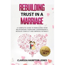 (英文圖書) Rebuilding Trust in a Marriage: A Complete Guide to Rebuilding Your Relationship Overcome Co... 平裝版, Hls Mediabook, 英文