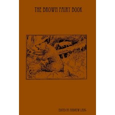 The Brown Fairy Book 平裝版, Lulu Press, 英文
