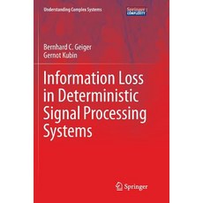 (英文圖書) Information Loss in Deterministic Signal Processing Systems 平裝版, Springer, 英文