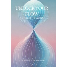 (英文圖書) Unlock Your Flow 平裝版, Independently Published, 英文