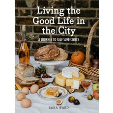 (英文圖書) Living the Good Life in the City: A Journey to Self-Suficiency 精裝版, Pimpernel Press, 英文