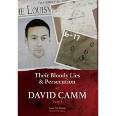 (英文圖書) Their Bloody Lies & Persecution of David Camm Part I 精裝版, Peppertree Press, 英文