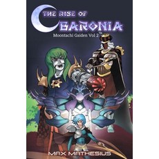 (英文圖書)The Rise of Baronia: Moontachi Gaiden 平裝版, Createspace Independent Pub..., 英文