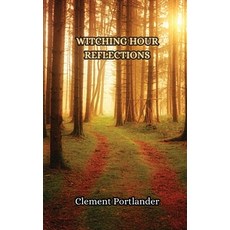 (英文圖書) Witching Hour Reflections 平裝版, Creative Arts Management Ou, 英文