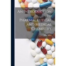 (英文圖書) An Introduction to Pharmaceutical and Medical Chemistry 平裝版, Legare Street Press, 英文