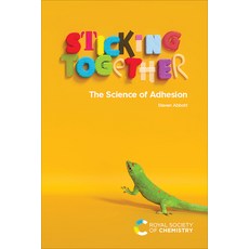 Sticking Together:The Science of Adhesion, Royal Society of Chemistry, 英文, 平裝版