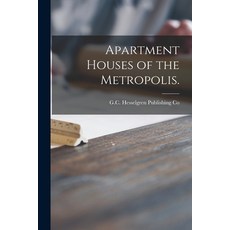 (英文圖書) Apartment Houses of the Metropolis. 平裝版, Legare Street Press, 英文