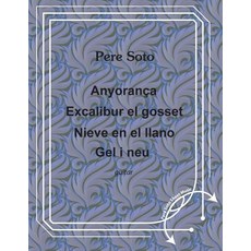 (英文圖書) Anyoranca Excalibur el gosset Nieve en el llano Gel i neu 平裝版, Createspace Independent Pub..., 英文