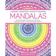 (英文圖書) A Bright & Beautiful Guide to Drawing Mandalas: 30 Step-By-Step Tutorials to Un... 平裝版, Better Day Books, 英文