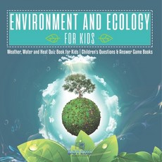 (英文圖書)Environment and Ecology for Kids Weather Water and Heat Quiz Book for Kids Chil... 平裝版, Dot Edu, 英文