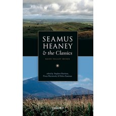 (英文圖書) Seamus Heaney and the Classics: Bann Valley Muses 精裝版, Oxford University Press, USA, 英文