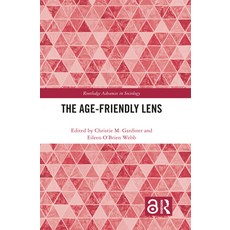 (英文圖書) The Age-friendly Lens 平裝版, Routledge, 英文