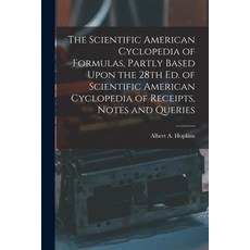 (英文圖書) The Scientific American Cyclopedia of Formulas Partly Based Upon the 28th Ed. of Scientific ... 平裝版, Legare Street Press, 英文