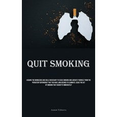 (英文圖書) Quit Smoking: Acquire The Knowledge And Skills Necessary To Cease Smoking And Liberate Yourse... 平裝版, Micheal Kannedy, 英文