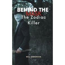 (英文圖書) Behind the Mask: The Zodiac Killer 平裝版, Oliver Lancaster, 英文