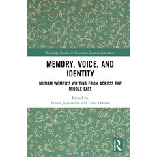 Memory Voice and Identity: Muslim Women's Writing from Across the Middle East 精裝版, Routledge, 英文
