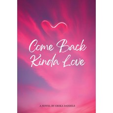 (英文圖書) Come Back Kinda Love 精裝版, Explora Books, 英文