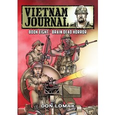 Vietnam Journal - Book Eight: Brain Dead Horror 平裝版, Caliber Comics, 英文