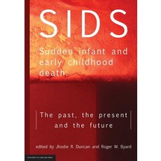SIDS Sudden infant and early childhood death: The past the present and the future 平裝版, University of Adelaide Press, 英文