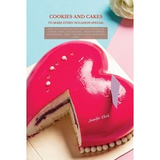 (英文圖書) Cookies and Cakes: More than 50 exciting easy and tasty recipes for cookies cakes cupcakes ... 平裝版, Jennifer Clark, 英文