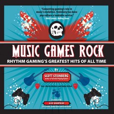 (英文圖書) Music Games Rock: Rhythm Gaming's Greatest Hits of All Time 平裝版, Lulu Press, 英文