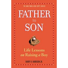 (英文圖書) Father to Son: Life Lessons on Raising a Boy 平裝版, Workman Publishing, 英文
