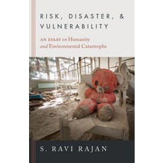 (英文圖書) Risk Disaster and Vulnerability: An Essay on Humanity and Environmental Catastrophe 精裝版, University of California Press, 英文